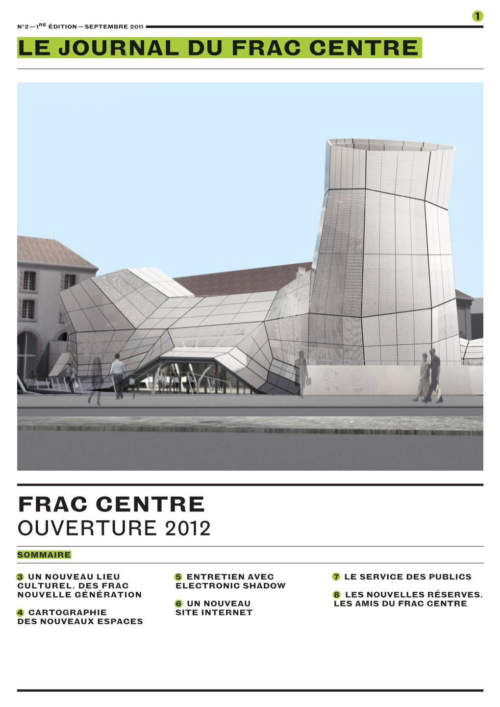 Le Journal Du Frac Centre Frac Centre Ouverture 2012