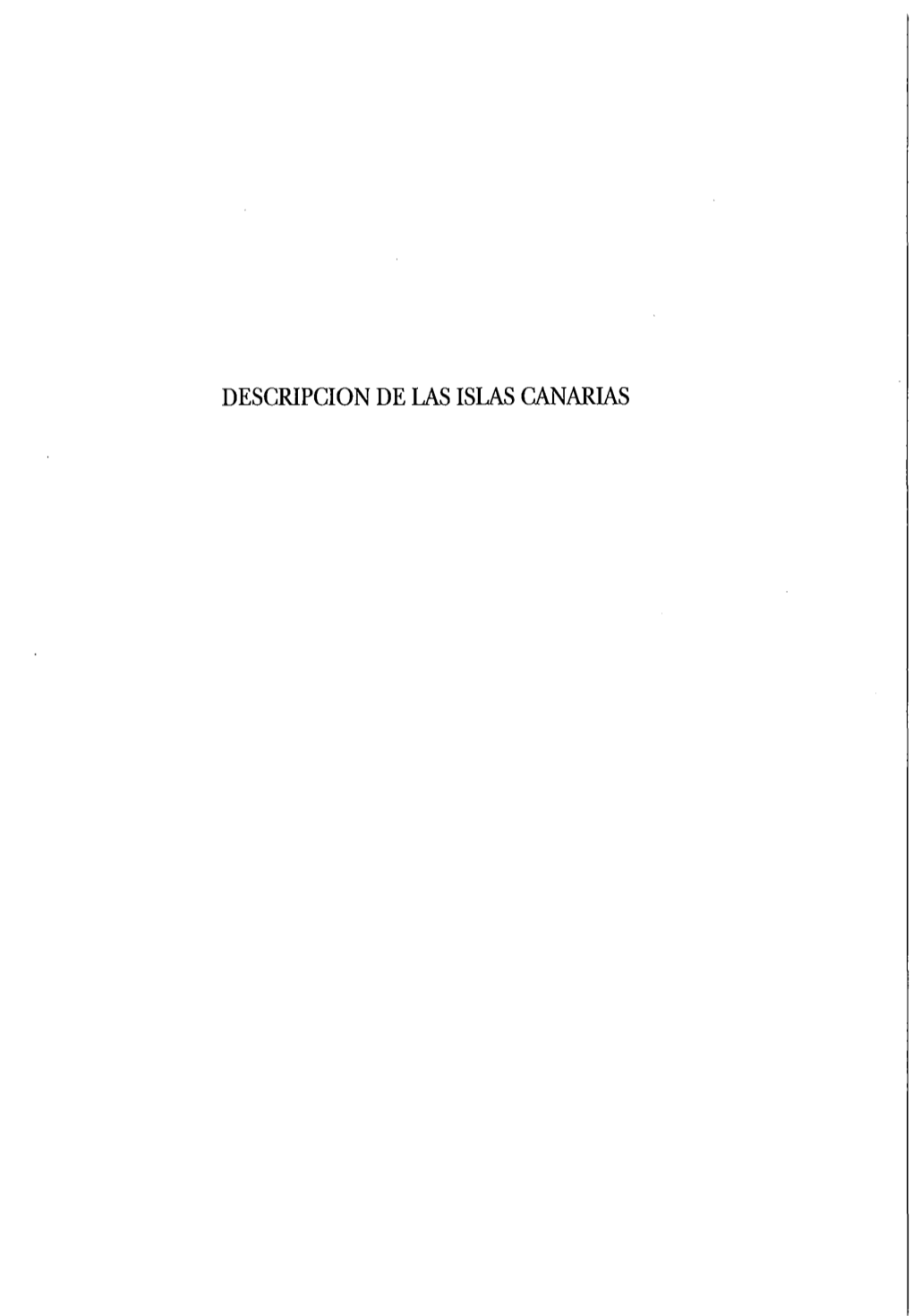 Descripcion De Las Islas Canarias Consejo Superior De Investigaciones Cientificas Instituto De Estudios Canarios En La Universidad De La Laguna
