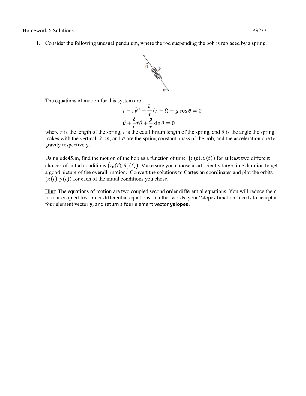 Homework 6 Solutions PS232 1. Consider the Following Unusual