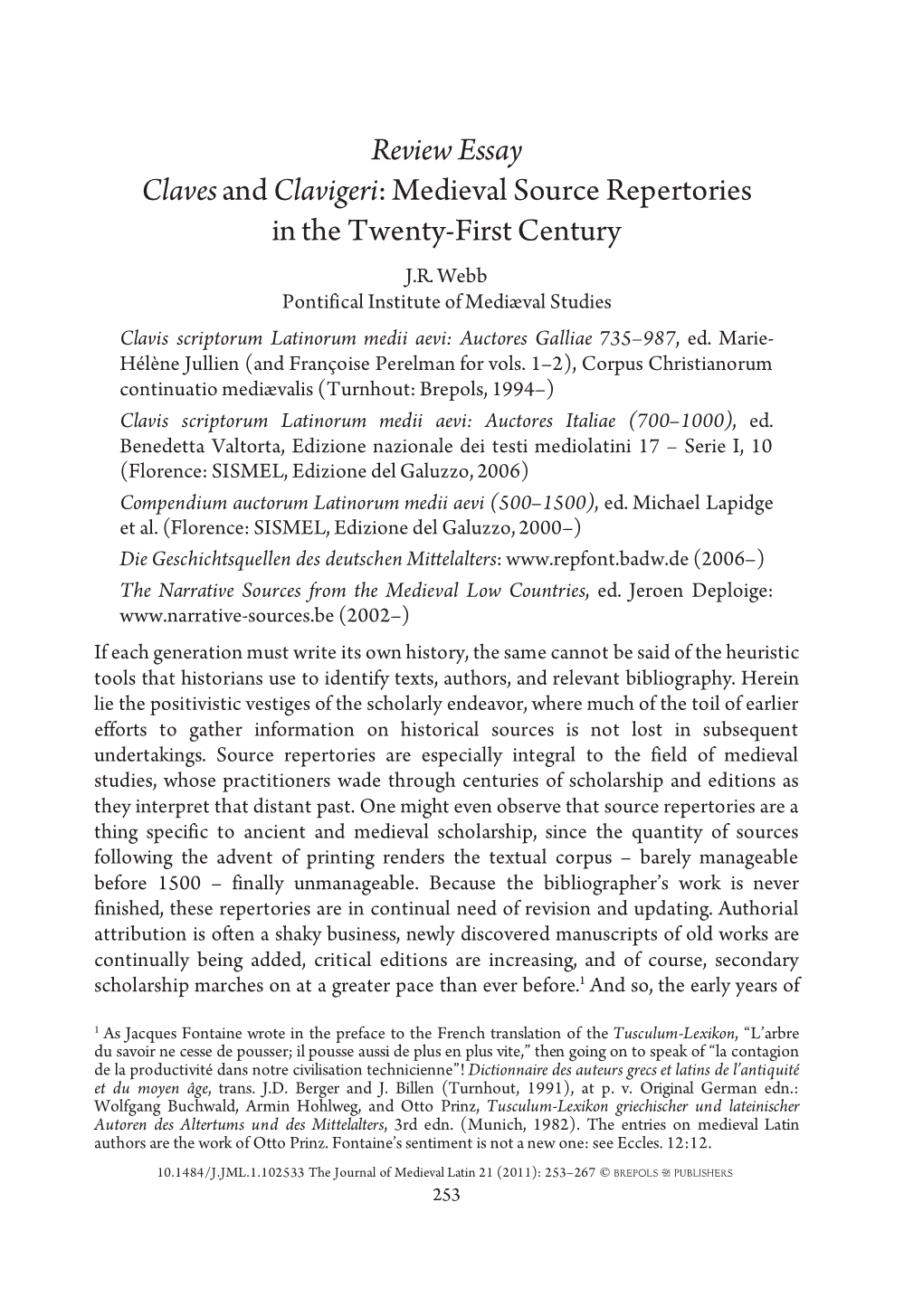 Medieval Source Repertories in the Twenty-First Century J.R