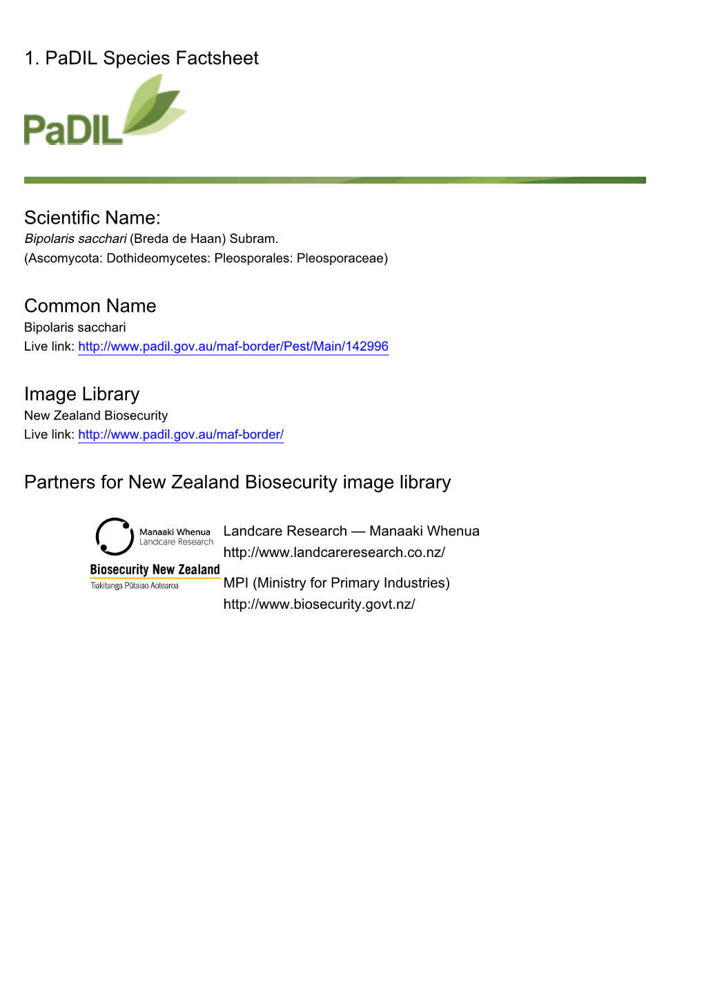 1. Padil Species Factsheet Scientific Name: Common Name Image Library Partners for New Zealand Biosecurity Image Library