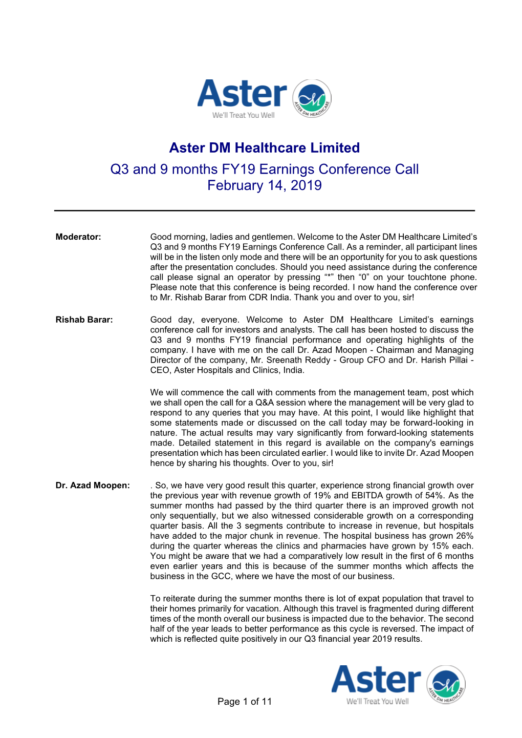 Aster DM Healthcare Limited Q3 and 9 Months FY19 Earnings Conference Call February 14, 2019