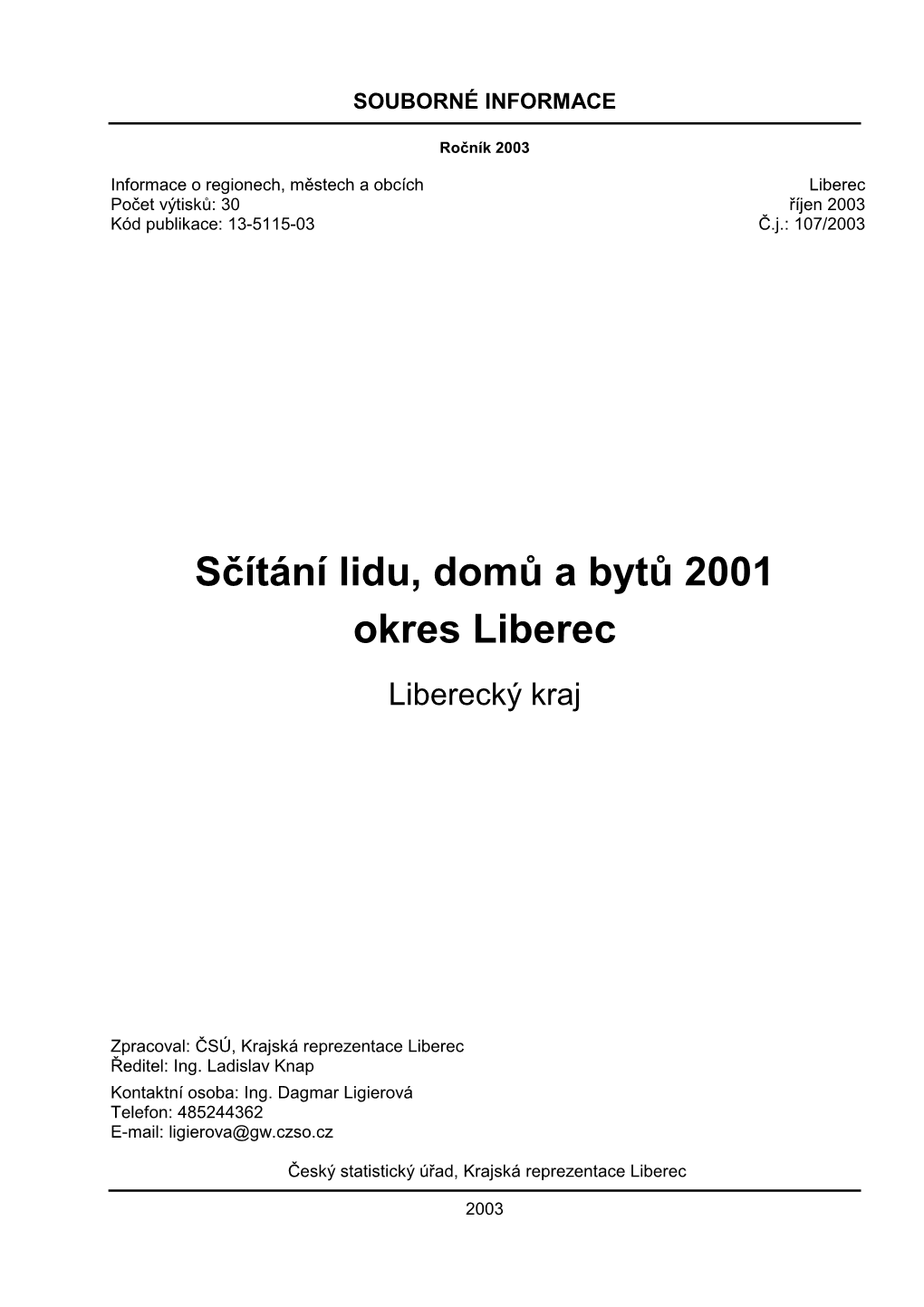 Sčítání Lidu, Domů a Bytů 2001 Okres Liberec