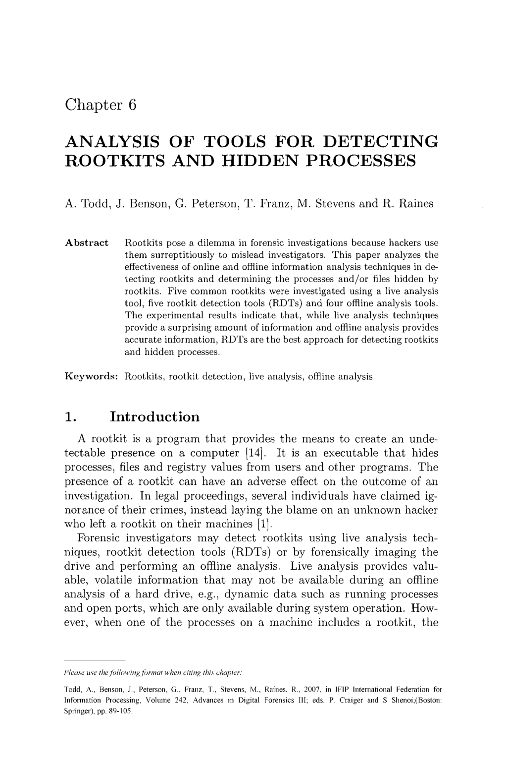 Chapter 6 ANALYSIS of TOOLS for DETECTING ROOTKITS and HIDDEN PROCESSES !• Introduction