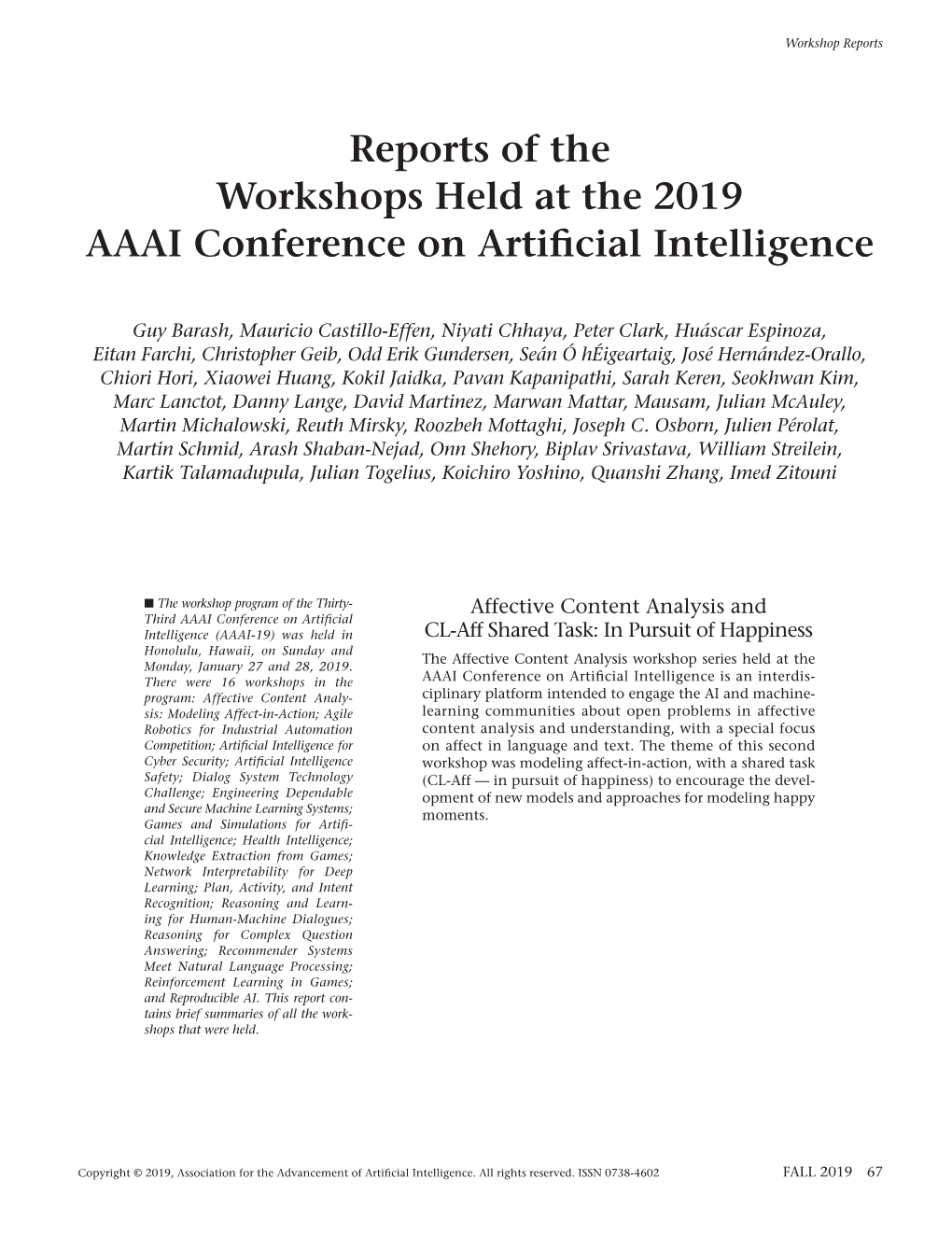 Reports of the Workshops Held at the 2019 AAAI Conference on Artificial Intelligence