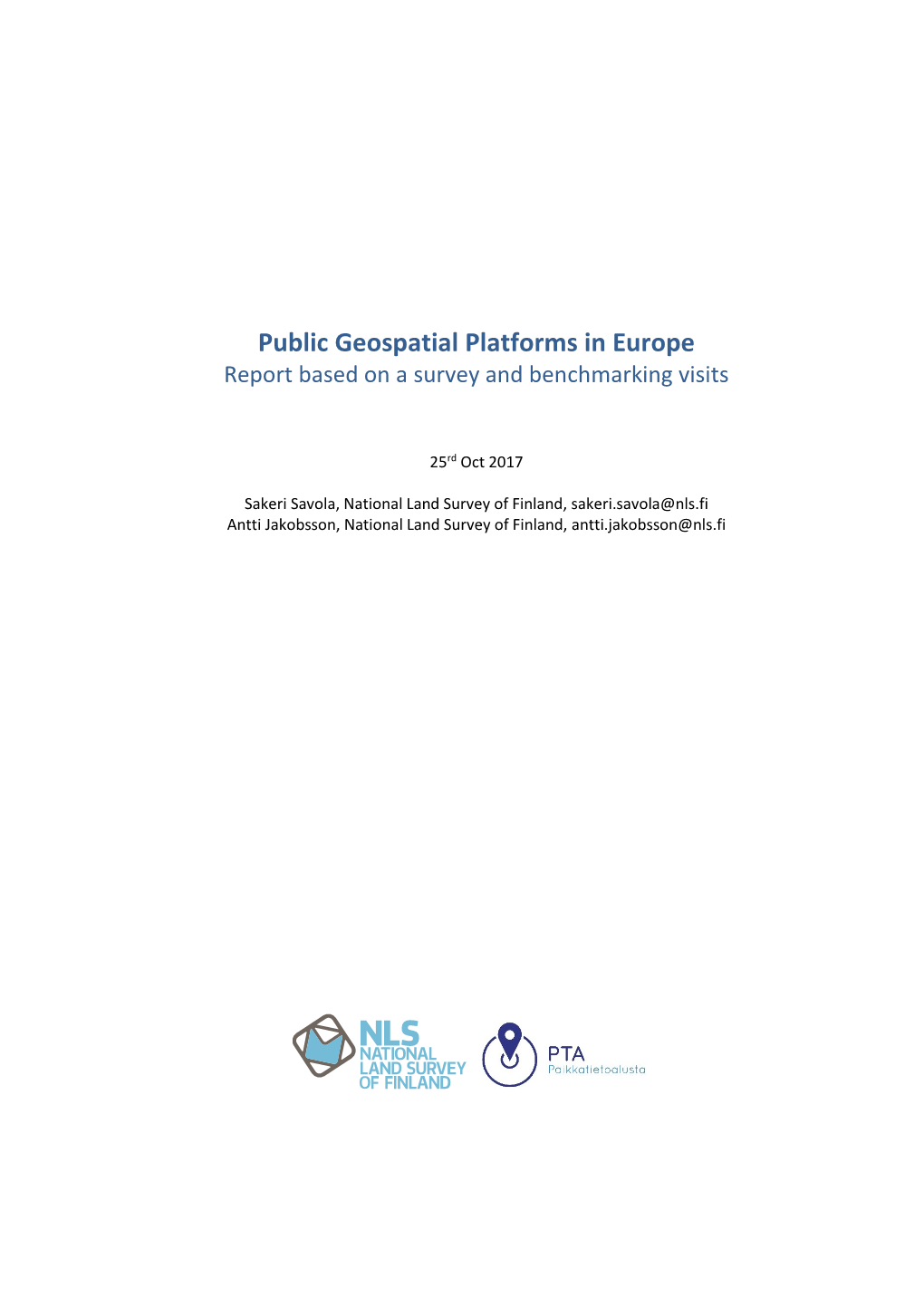 Public Geospatial Platforms in Europe Report Based on a Survey and Benchmarking Visits