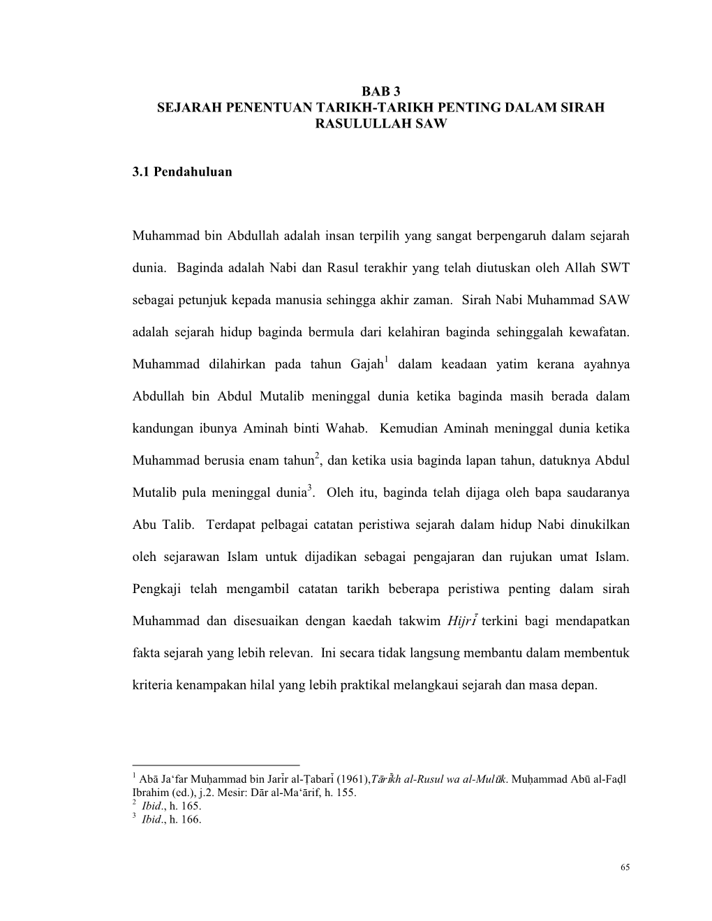 Bab 3 Sejarah Penentuan Tarikh-Tarikh Penting Dalam Sirah Rasulullah Saw