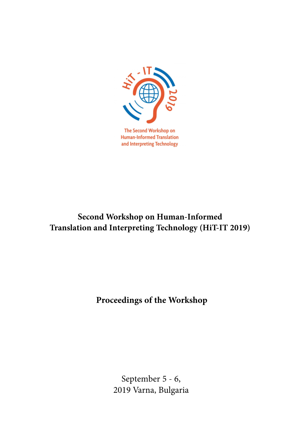 Proceedings of the 2Nd Workshop on Human-Informed Translation and Interpreting Technology (Hit-IT 2019), Varna, Bulgaria, September 5 - 6, Pages 1–10