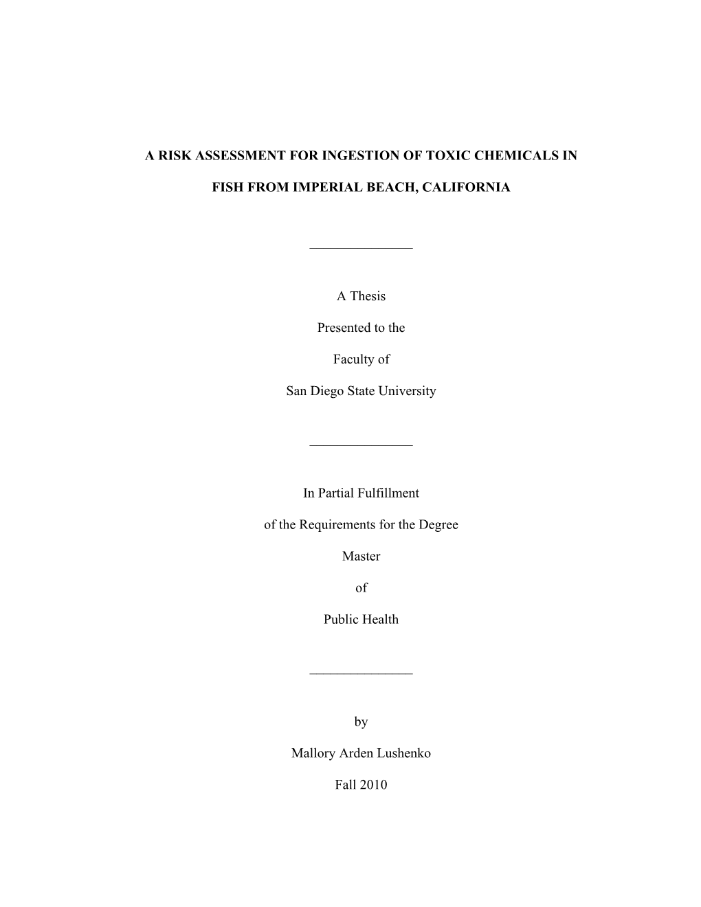 A Risk Assessment for Ingestion of Toxic Chemicals In