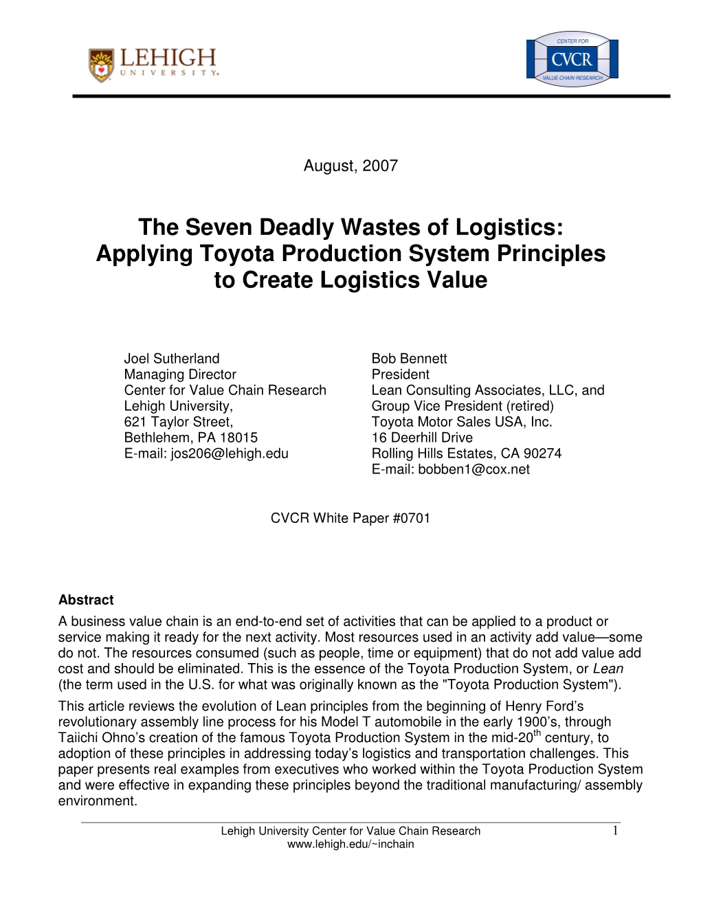 The Seven Deadly Wastes of Logistics: Applying Toyota Production System Principles to Create Logistics Value