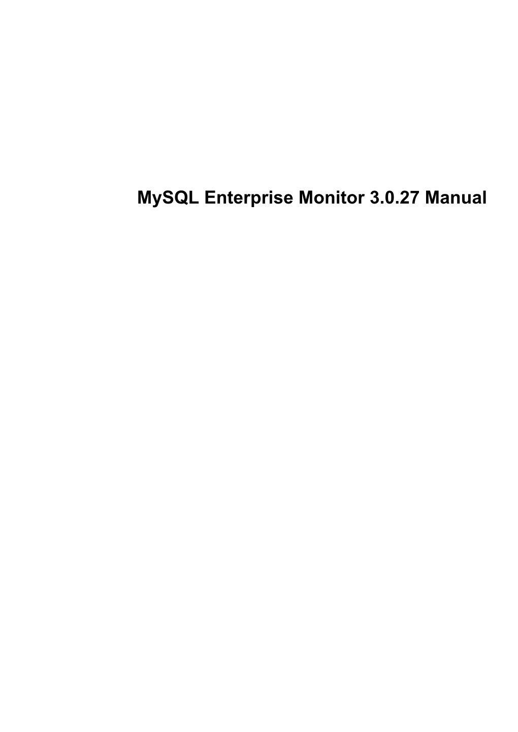 Mysql Enterprise Monitor 3.0.27 Manual Abstract
