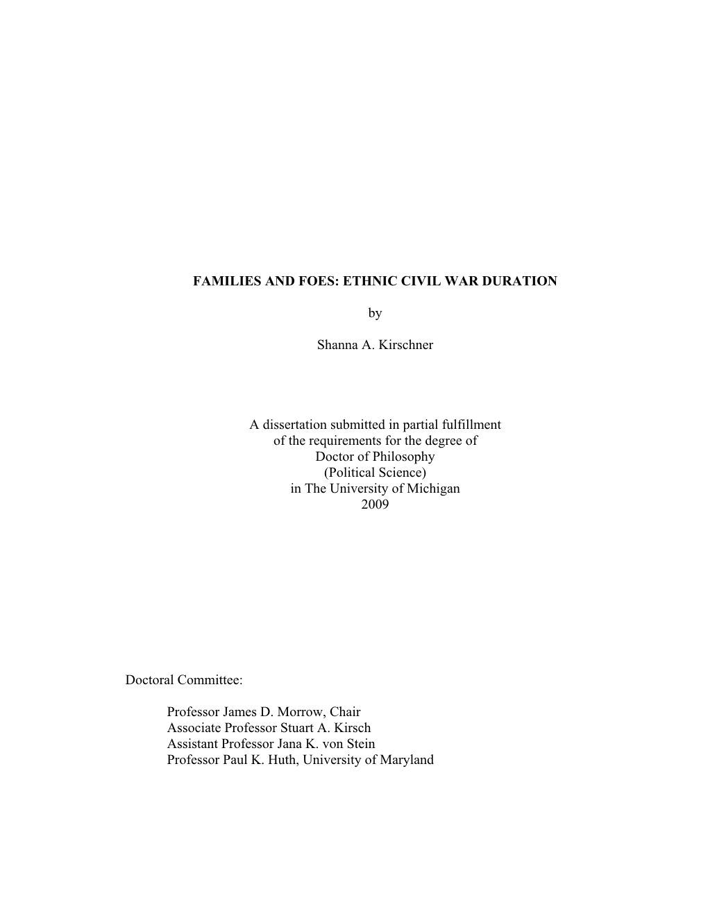 ETHNIC CIVIL WAR DURATION by Shanna A. Kirschner a Dissertation