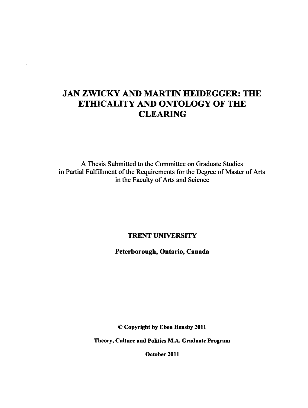 Jan Zwicky and Martin Heidegger: the Ethic Ality and Ontology of the Clearing