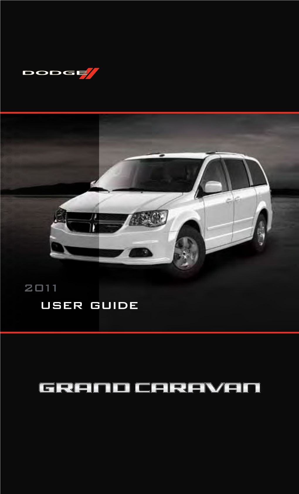 2011 Dodge Grand Caravan User's Guide