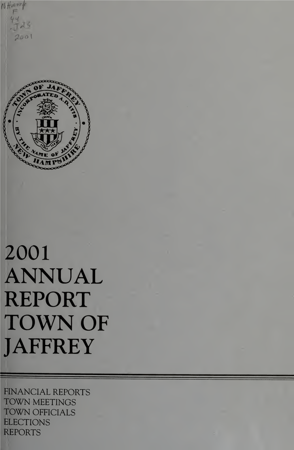 Annual Report Town of Jaffrey, New Hampshire