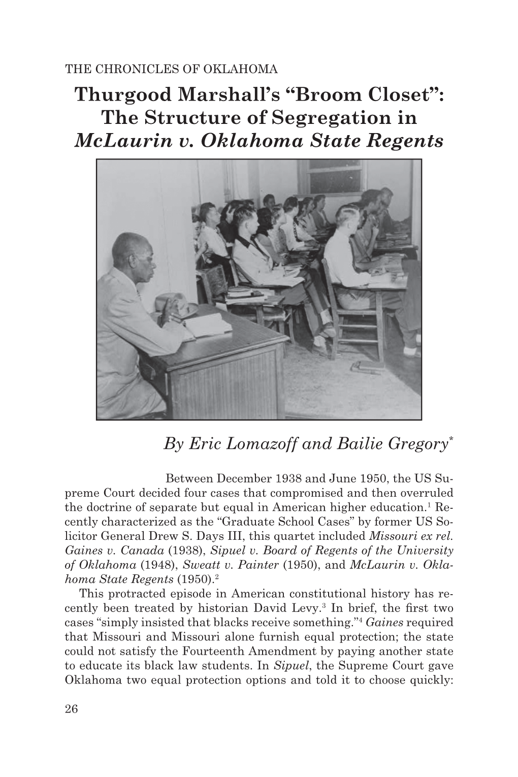 Thurgood Marshall's “Broom Closet”: the Structure of Segregation in Mclaurin V. Oklahoma State Regents