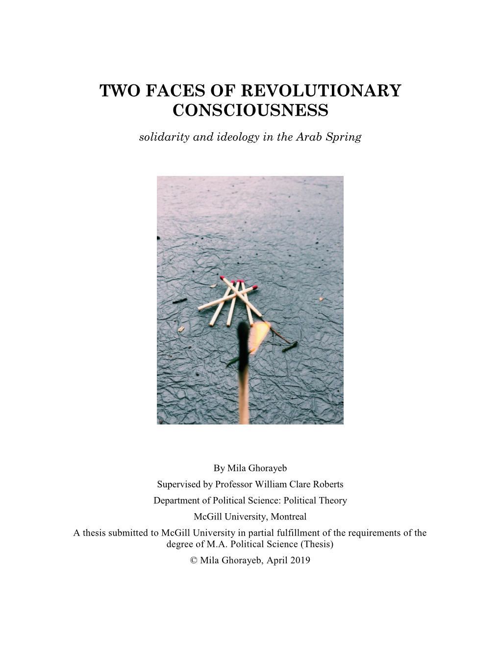 Two Faces of Revolutionary Consciousness