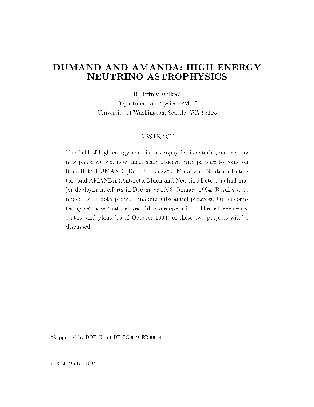 Dumand and Amanda: High Energy Neutrino