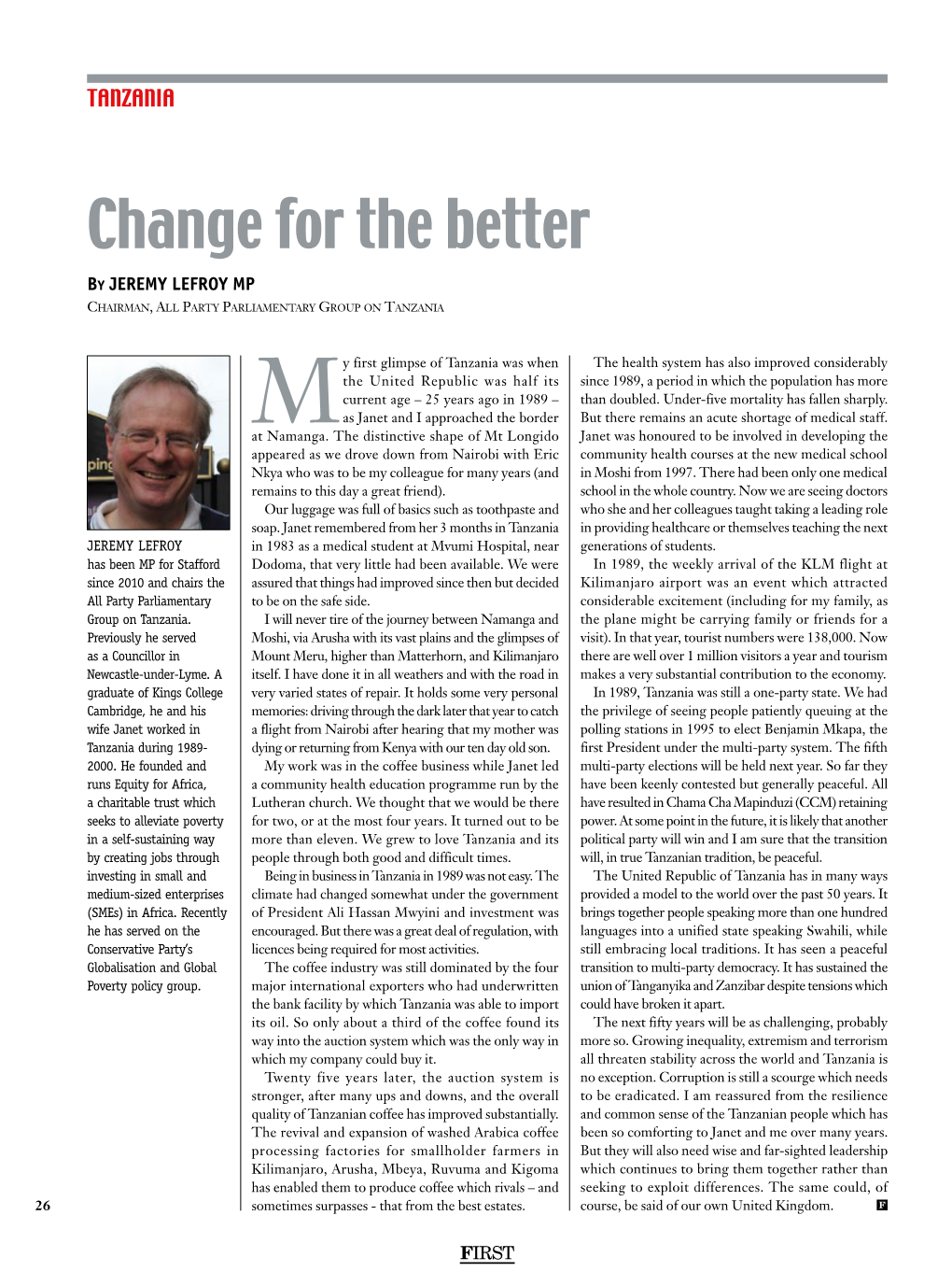 Change for the Better by JEREMY LEFROY MP Chairman, All Party Parliamentary Group on Tanzania