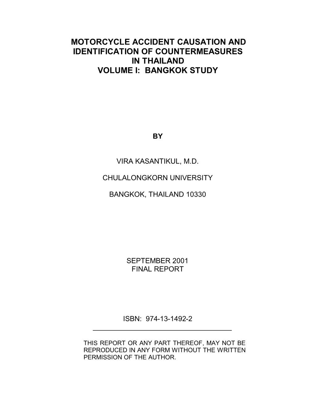 Motorcycle Accident Causation and Identification of Countermeasures in Thailand Volume I: Bangkok Study