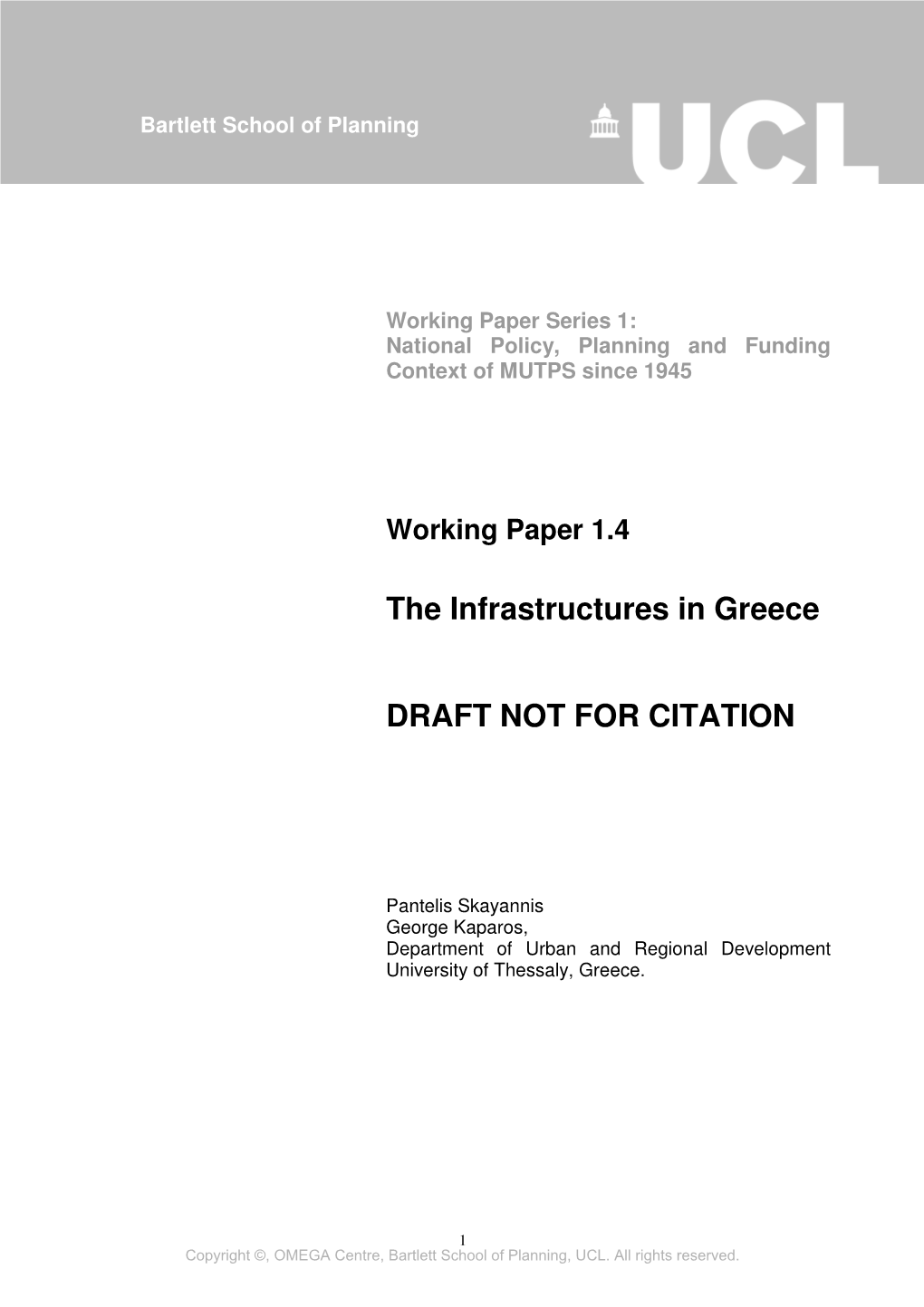 The Infrastructures in Greece DRAFT NOT for CITATION