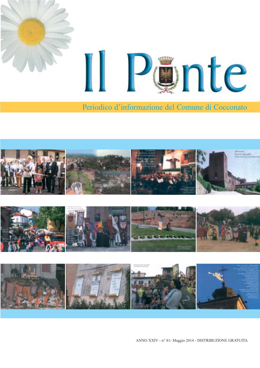 Maggio 2014 - DISTRIBUZIONE GRATUITA Il Ponte N81 Aprile 2014.Qxd 4-05-2014 9:59 Pagina 2