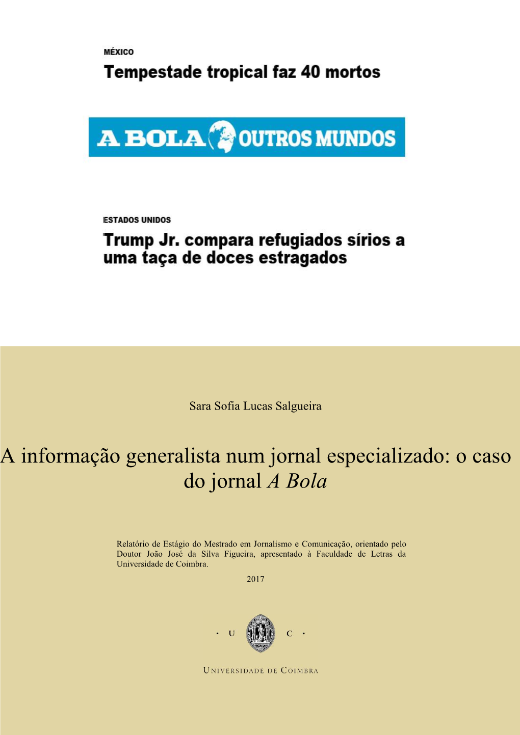A Informação Generalista Num Jornal Especializado: O Caso Do Jornal a Bola