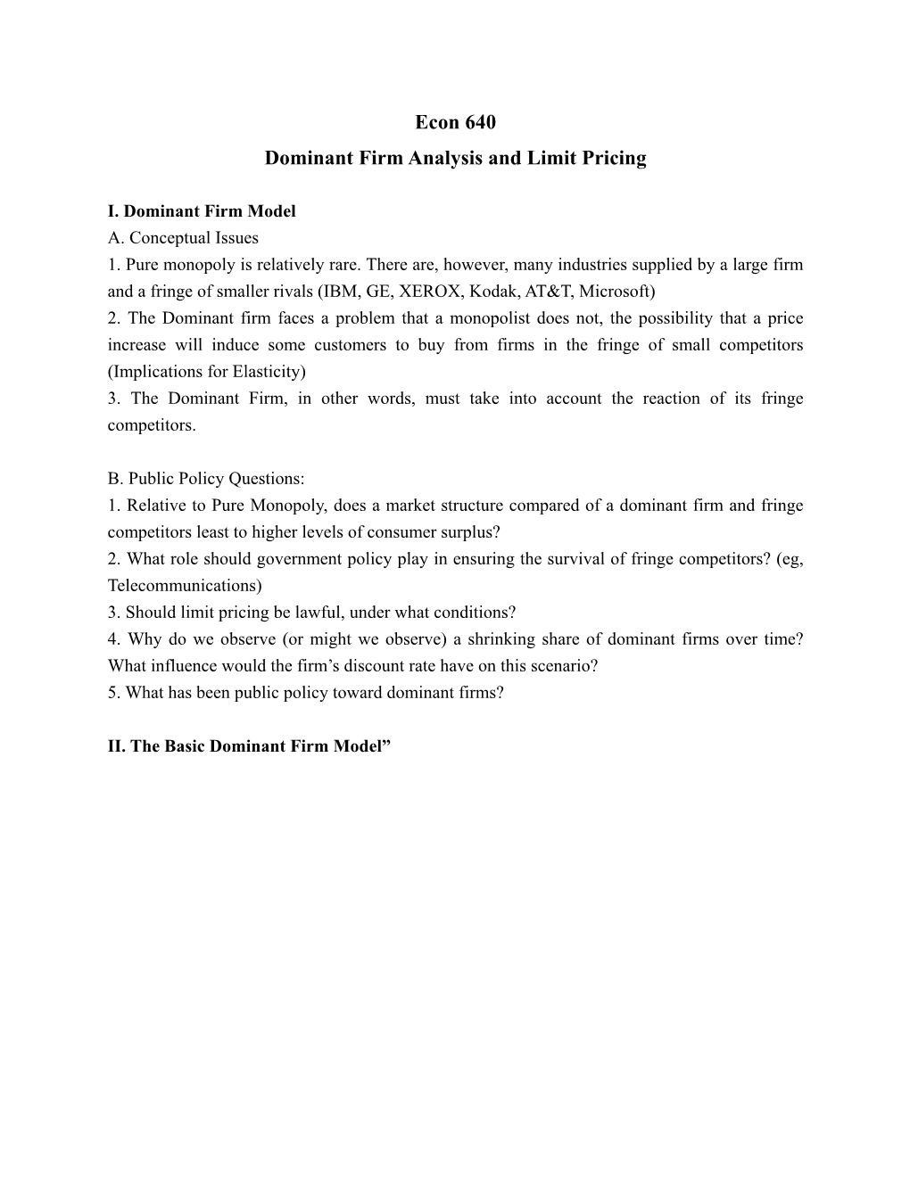 Econ 640 Dominant Firm Analysis and Limit Pricing