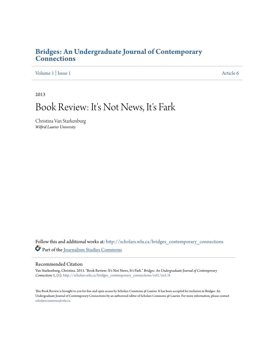 Book Review: It's Not News, It's Fark Christina Van Starkenburg Wilfrid Laurier University