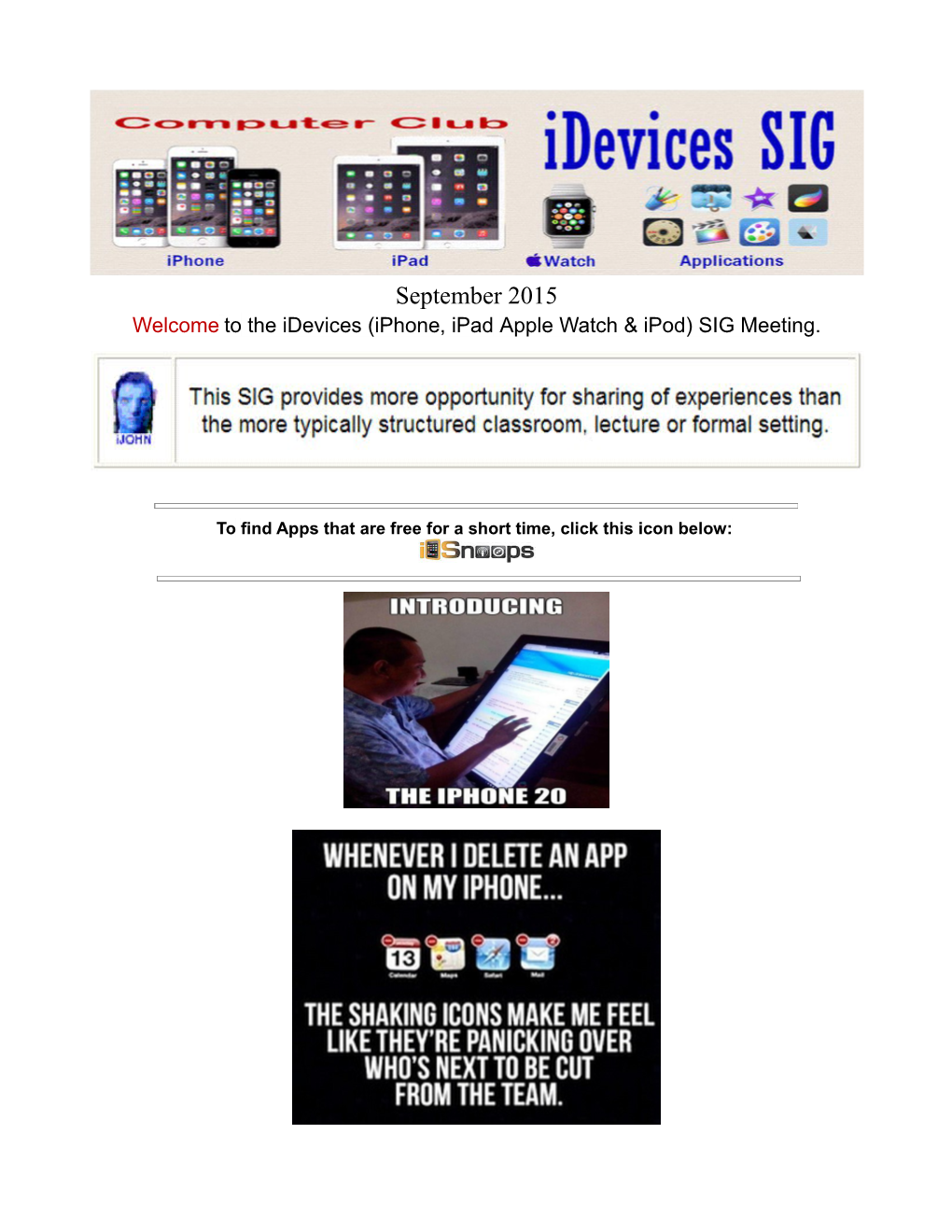 September 2015 Welcome to the Idevices (Iphone, Ipad Apple Watch & Ipod) SIG Meeting