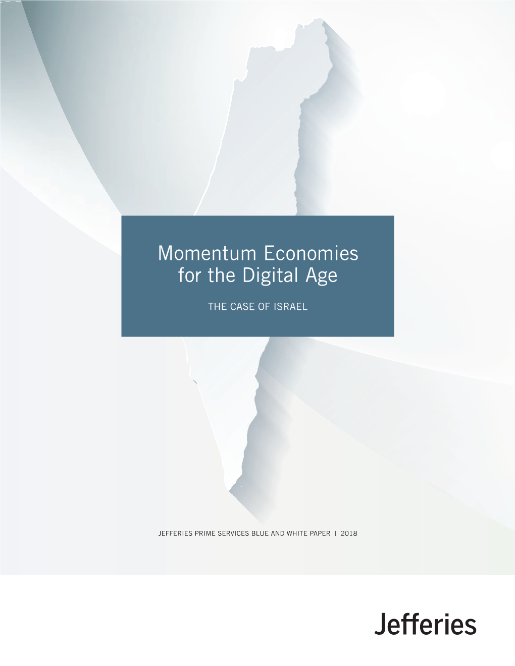 Momentum Economies for the Digital Age: the Case of Israel