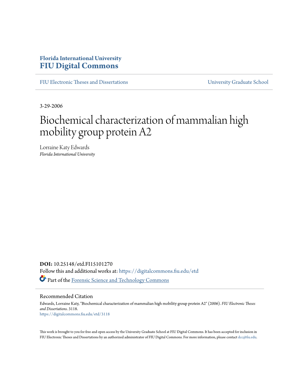 Biochemical Characterization of Mammalian High Mobility Group Protein A2 Lorraine Katy Edwards Florida International University