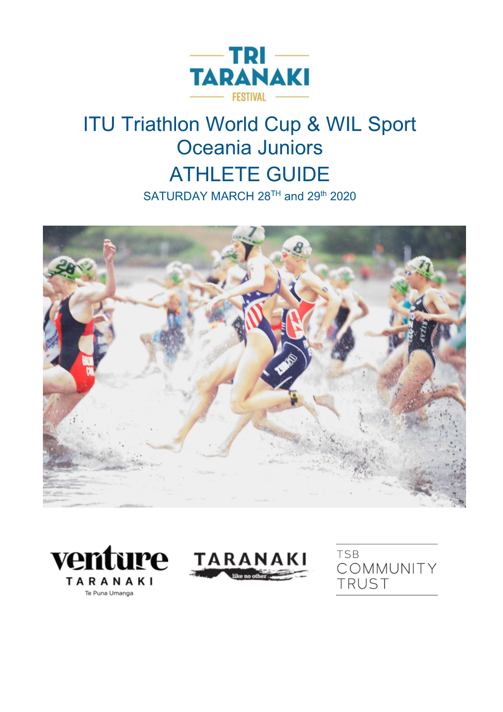 ITU Triathlon World Cup & WIL Sport Oceania Juniors ATHLETE GUIDE