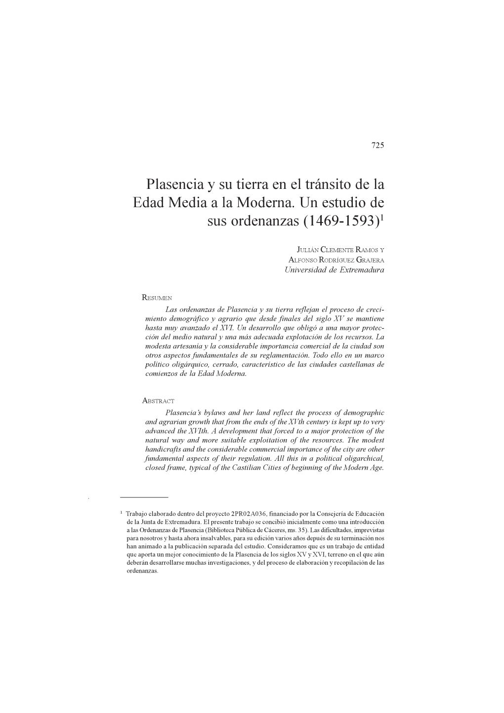 Plasencia Y Su Tierra En El Tránsito De La Edad Media a La Moderna. Un Estudio De Sus Ordenanzas (1469-1593)1