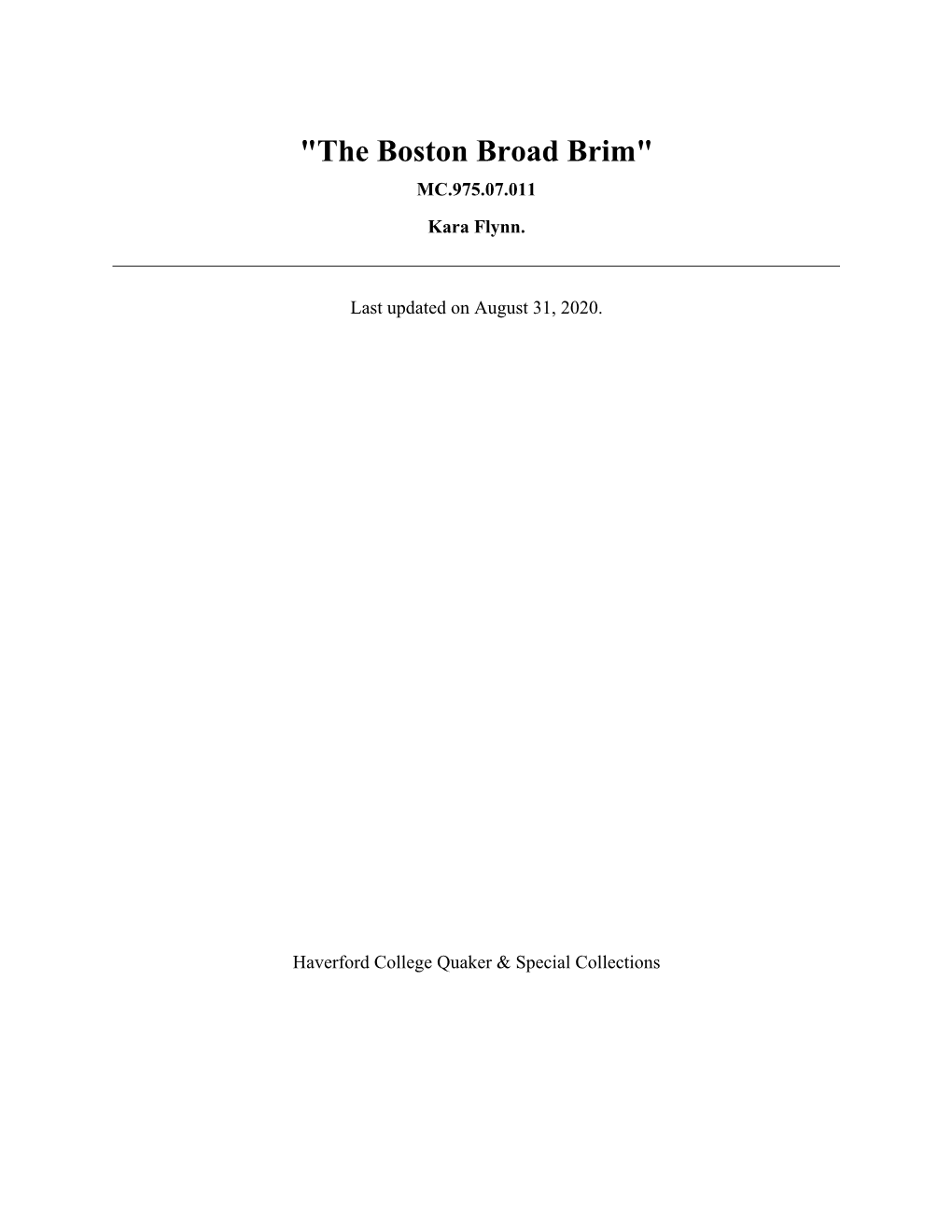 "The Boston Broad Brim" MC.975.07.011 Kara Flynn