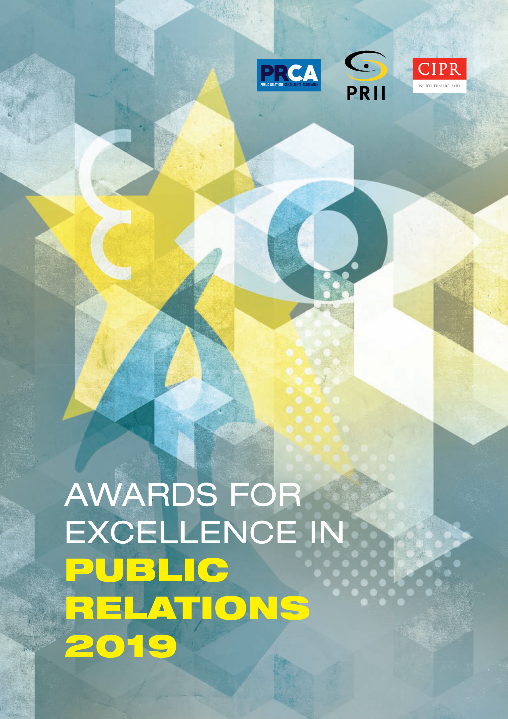 AWARDS for EXCELLENCE in PUBLIC RELATIONS 2019 Best Consumer Public Relations Campaign €20K Or Under