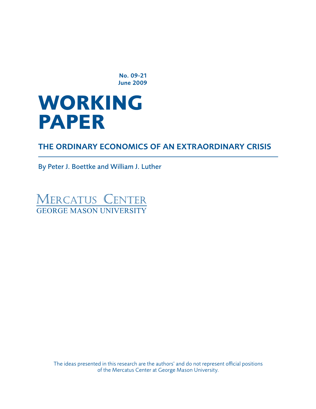 The Ordinary Economics of an Extraordinary Crisis