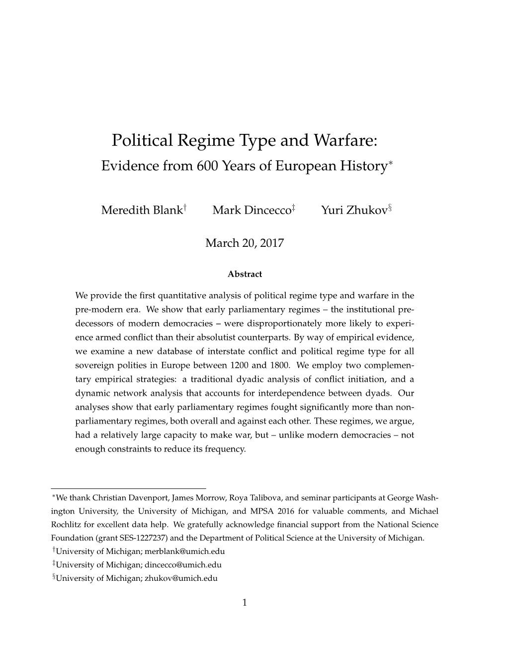 Political Regime Type and Warfare: Evidence from 600 Years of European History∗