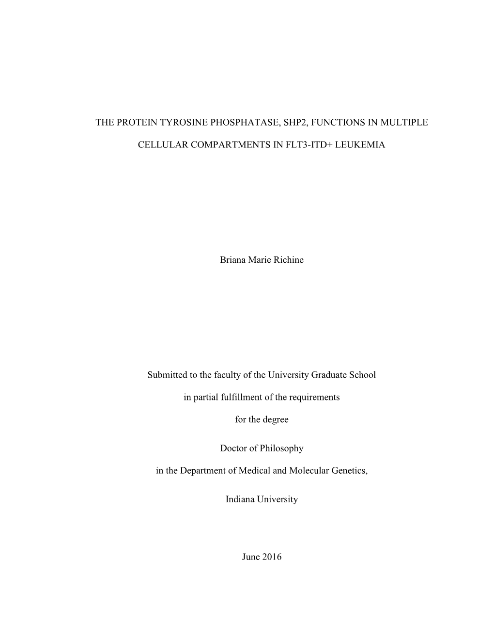 The Protein Tyrosine Phosphatase, Shp2, Functions in Multiple