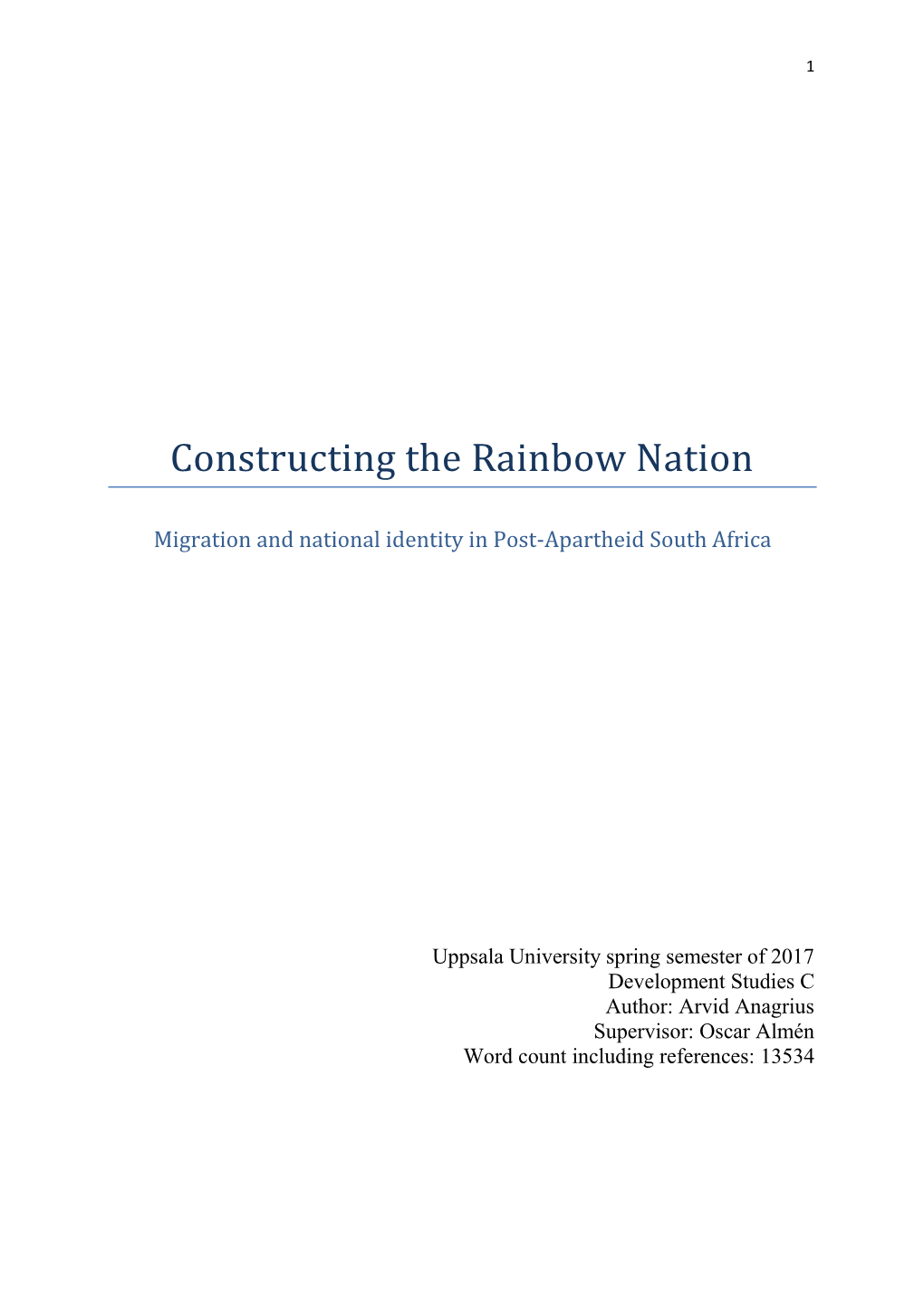 Constructing the Rainbow Nation