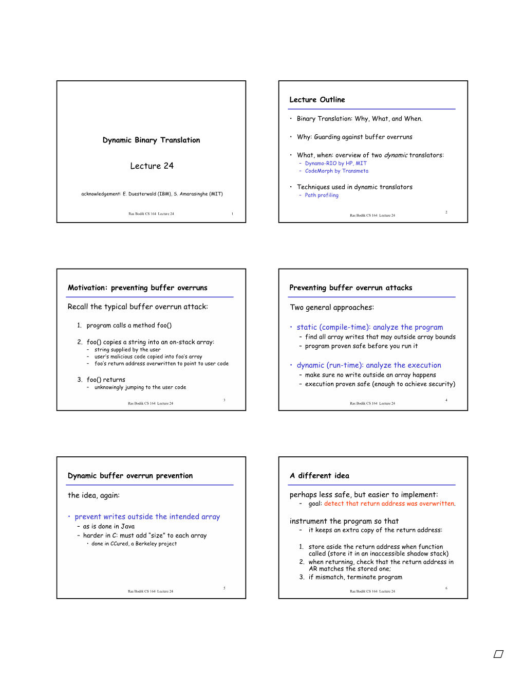 Lecture 24 –Dynamo-RIO by HP, MIT – Codemorph by Transmeta