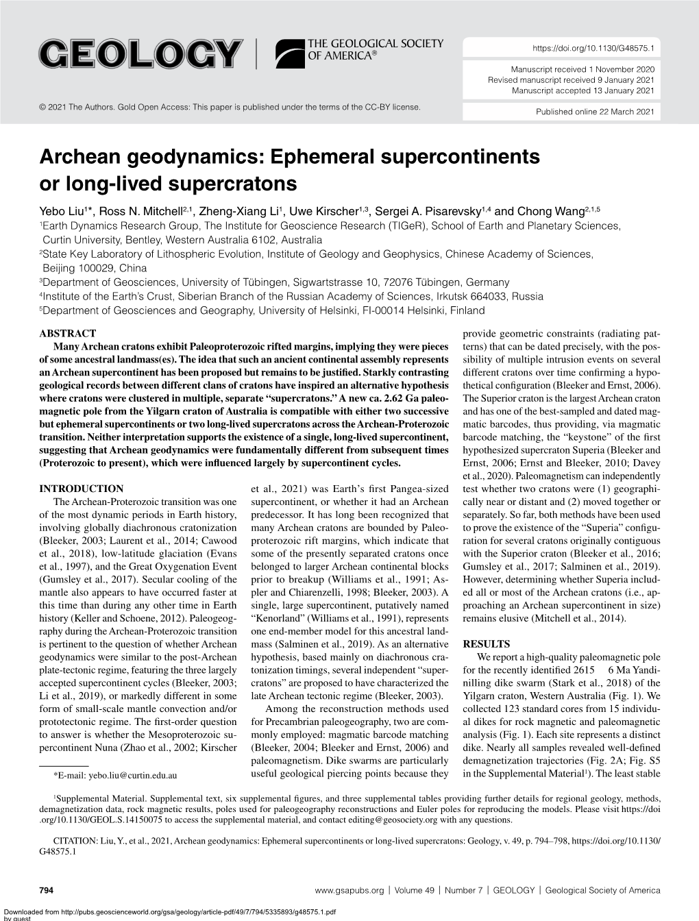 Archean Geodynamics: Ephemeral Supercontinents Or Long-Lived Supercratons Yebo Liu1*, Ross N