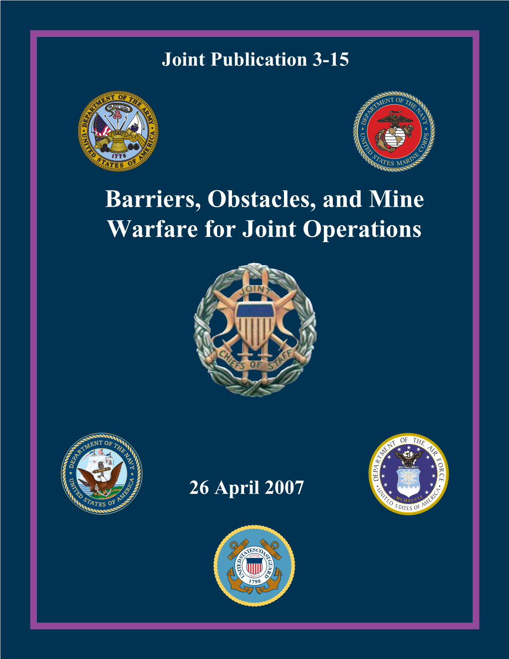 JP 3-15 Barriers, Obstacles, and Mine Warfare for Joint Operations