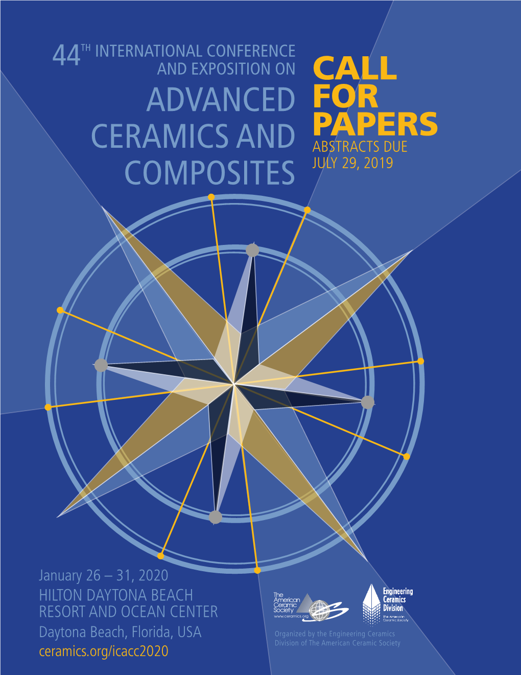 ADVANCED CERAMICS and COMPOSITES January 26 – 31, 2020 HILTON DAYTONA BEACH RESORT and OCEAN CENTER Daytona Beach, Florida, USA