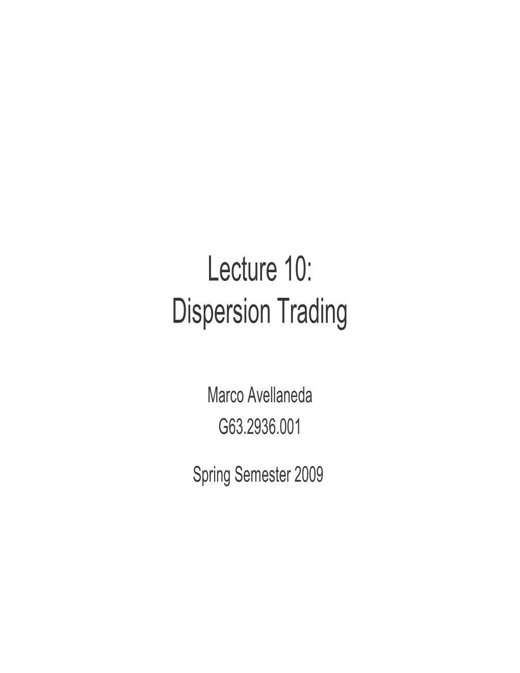 Lecture 10: Dispersion Trading
