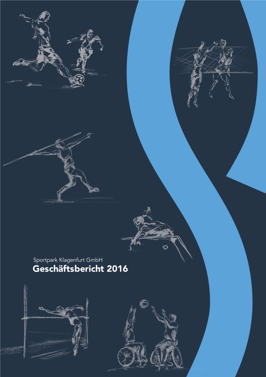 Sportpark Klagenfurt Geschäftsbericht 2016 Seite 1 Highlights 2016