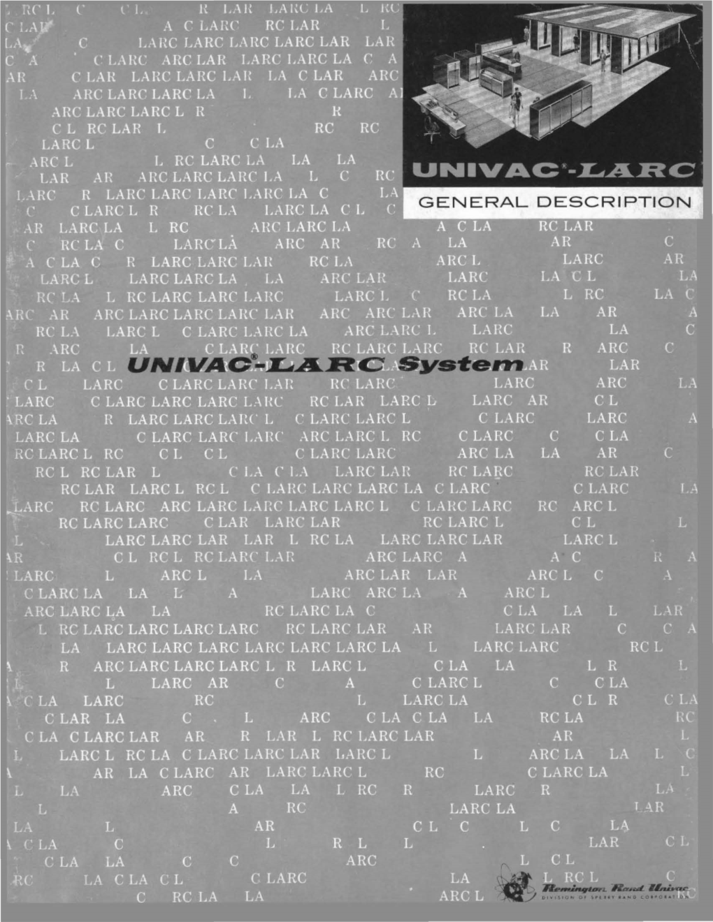 UNIVAC-LARC General Description