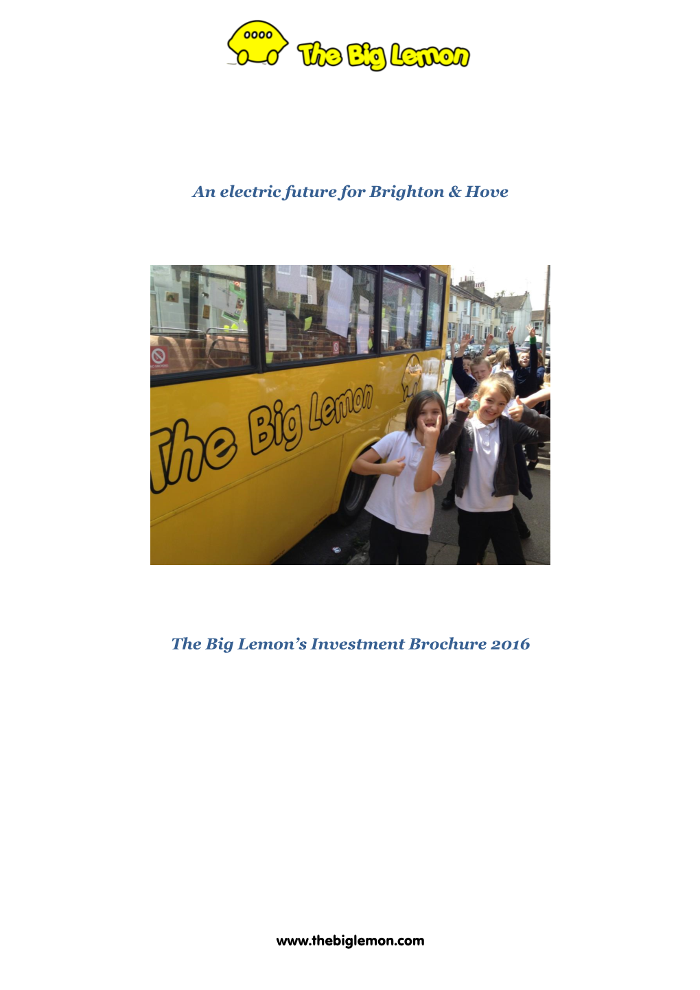 An Electric Future for Brighton & Hove the Big Lemon's Investment