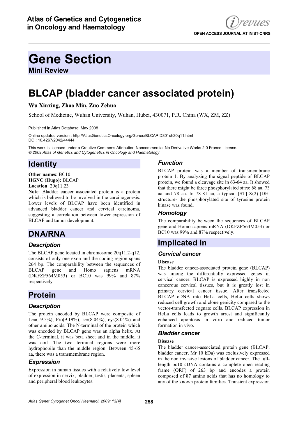 Bladder Cancer Associated Protein) Wu Xinxing, Zhao Min, Zuo Zehua School of Medicine, Wuhan University, Wuhan, Hubei, 430071, P.R
