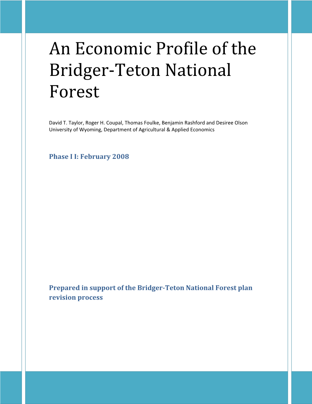 An Economic Profile of the Bridger‐Teton National Forest